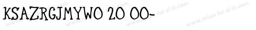 KSAZRGJMYW0 20 00字体转换